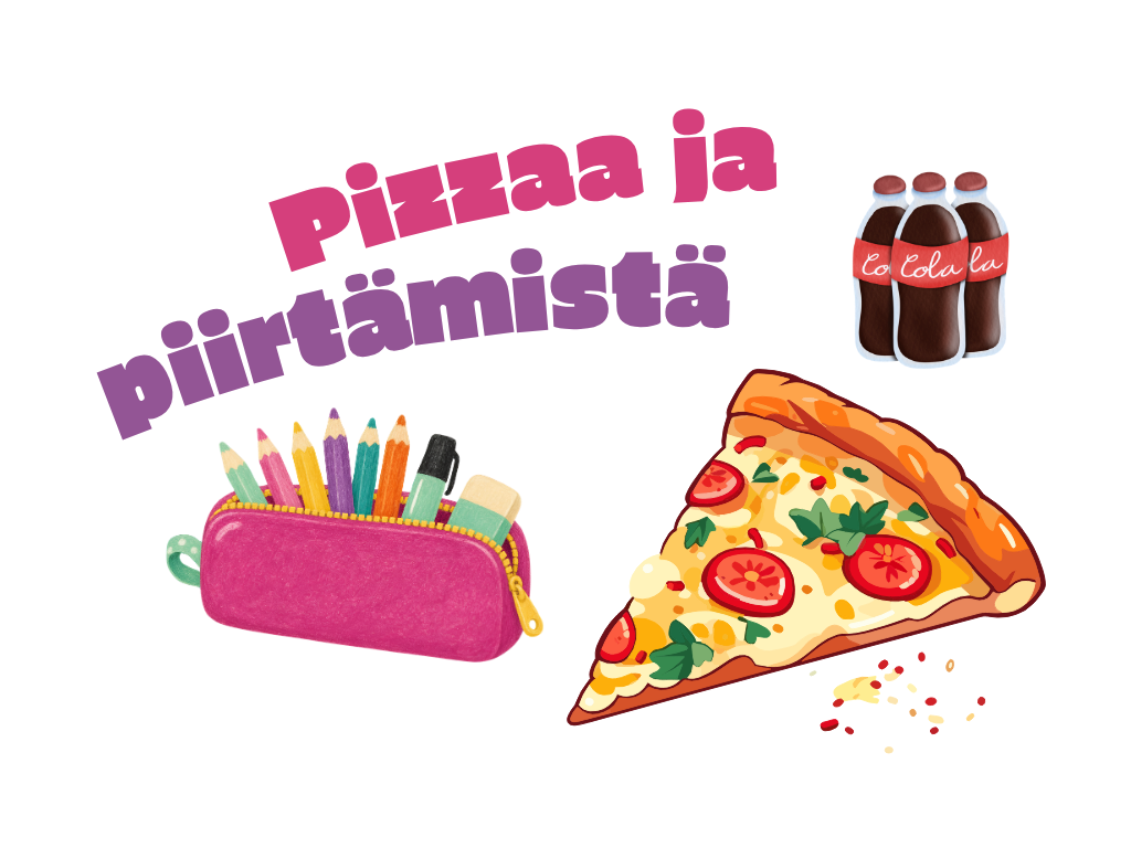 Pizzaa ja piirtämistä teksti sekä kuvakkeet penaalista ja pizzasta ja limusta.